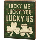 Lucky Me, Lucky You Wall Sign