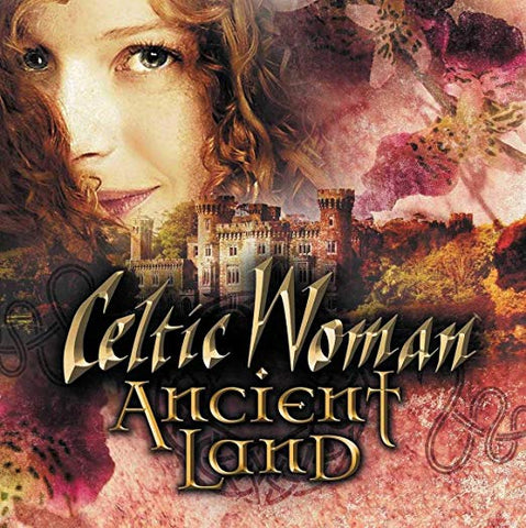 Celtic Woman Ancient Land